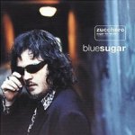 Blue Sugar (International  Version) - Zucchero